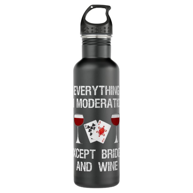 Bridge  - Funny Bridge Card Game and Wine 710 Ml Water Bottle (Front)