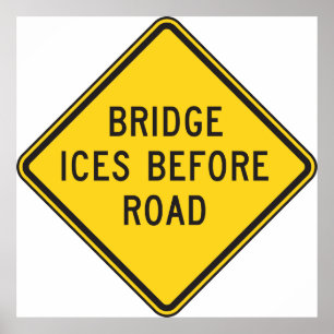 Bridge Ices Before Road Sign Winter Safety 