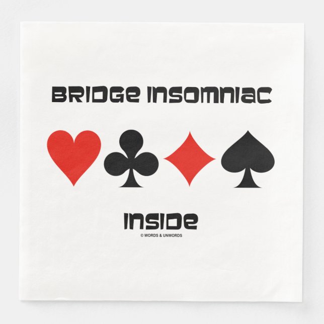 Bridge Insomniac Inside Four Card Suits Humour Napkin (Front)