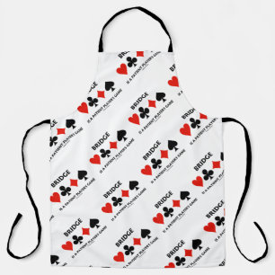 Bridge Is A Patient Player's Game Four Card Suits Apron