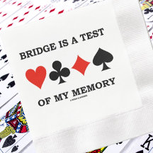 Bridge Is A Test Of My Memory Four Card Suits