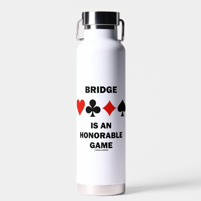 Bridge Is An Honorable Game Four Card Suits Water Bottle (Front)