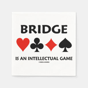 Bridge Is An Intellectual Game (Four Card Suits) Napkin