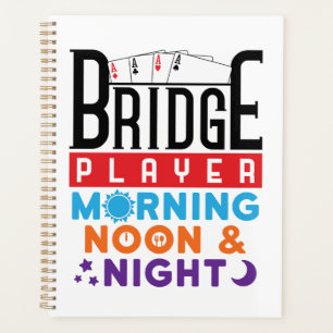 Bridge Player Morning Noon and Night Planner