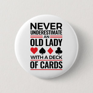Bridge Player Never Underestimate Old Lady Cards 2 Inch Round Button