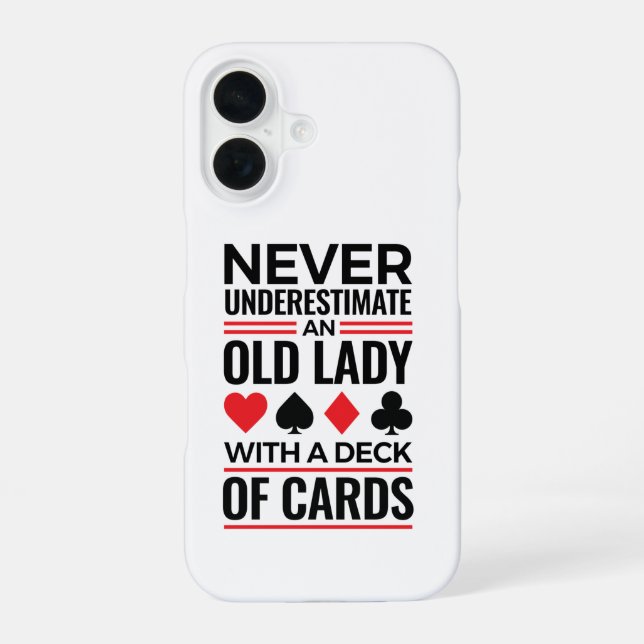 Bridge Player Never Underestimate Old Lady Cards iPhone 16 Case (Back)