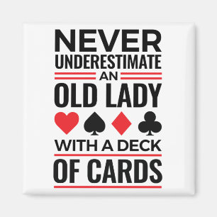 Bridge Player Never Underestimate Old Lady Cards Magnet