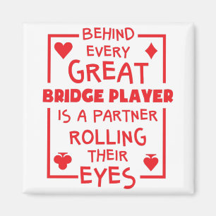 Bridge Player Partner Rolling Their Eyes Funny Magnet