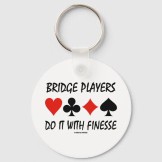 Bridge Players Do It With Finesse Four Card Suits Keychain