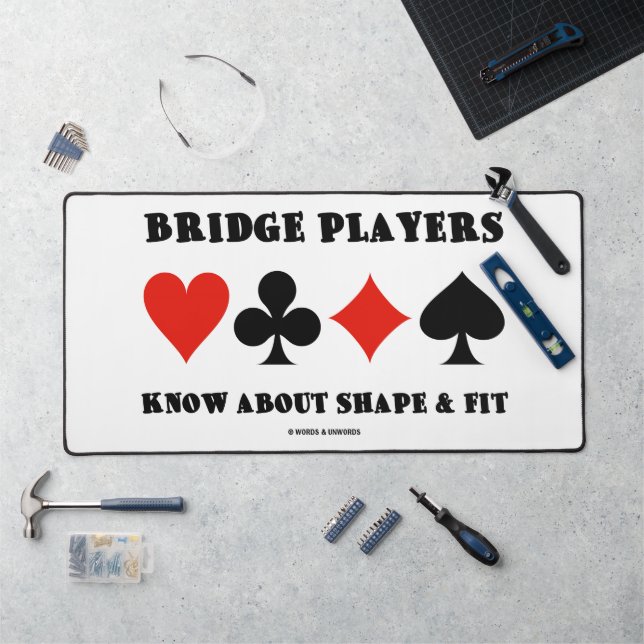 Bridge Players Know About Shape & Fit 4 Card Suits Desk Mat (Workstation)