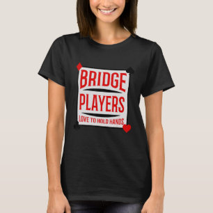 Bridge Players Playing Card Hands T-Shirt