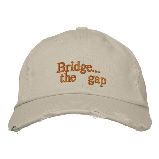 Bridge the gap embroidered hat (Front)