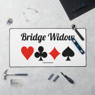 Bridge Widow Four Card Suits Bridge Game Humour Desk Mat
