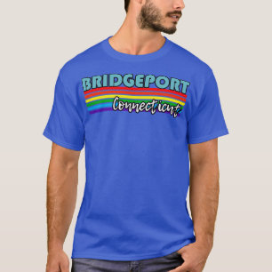 Bridgeport Connecticut Pride Bridgeport LGBT Gift T-Shirt