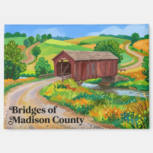 Bridges of Madison County USA Magnet