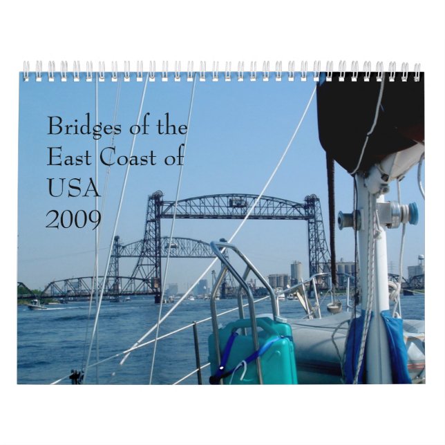 Bridges of the East Coast of USA 2011 Calendar (Cover)