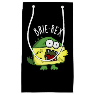 Brie-rex Funny Cheese TRex Pun Dark BG Small Gift Bag
