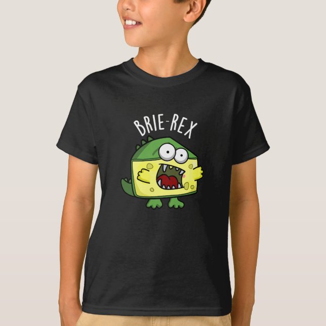 Brie-rex Funny Cheese TRex Pun Dark BG T-Shirt (Front)
