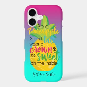 Bright and Colourful Be a Pineapple