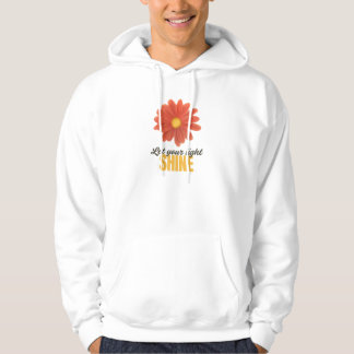 Bright Bloom – Uplifting Floral Quote Art Hoodie