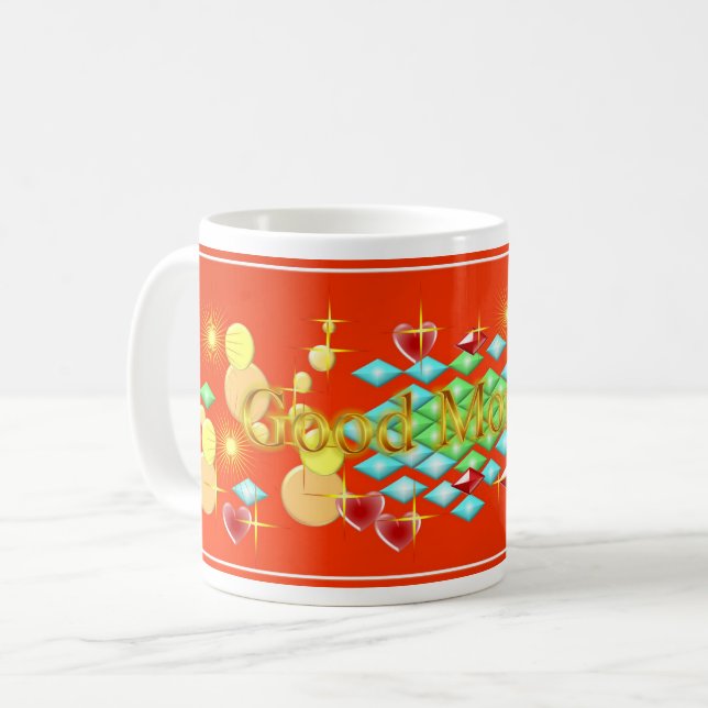 Bright, Cheerful and Happy Day Good Morning Coffee Mug (Front Left)