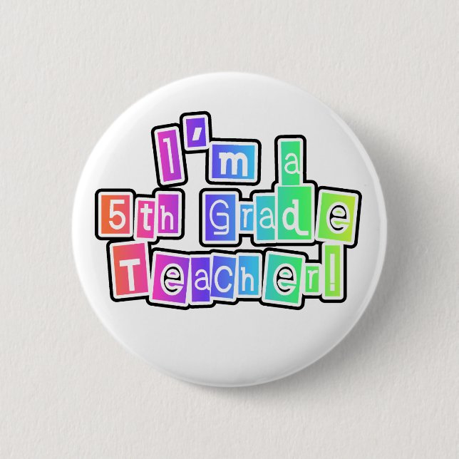 Bright Colours 5th Grade Teacher 2 Inch Round Button (Front)