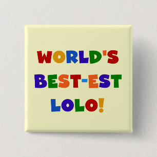 Bright Colours Best-est Lolo T-shirts and Gifts 2 Inch Square Button