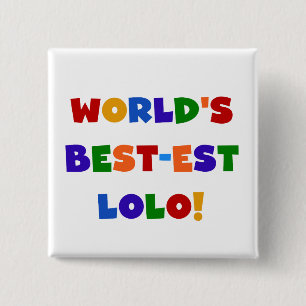 Bright Colours Best-est Lolo T-shirts and Gifts 2 Inch Square Button