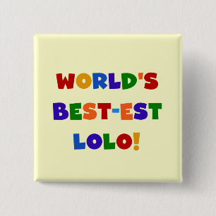 Bright Colours Best-est Lolo T-shirts and Gifts 2 Inch Square Button