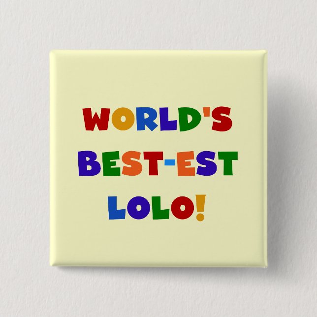 Bright Colours Best-est Lolo T-shirts and Gifts 2 Inch Square Button (Front)