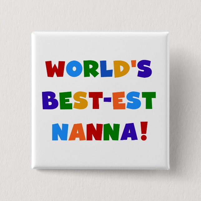 Bright Colours Best-est Nanna Tshirts 2 Inch Square Button (Front)