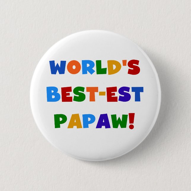 Bright Colours Best-est Papaw Tshirts and Gifts 2 Inch Round Button (Front)