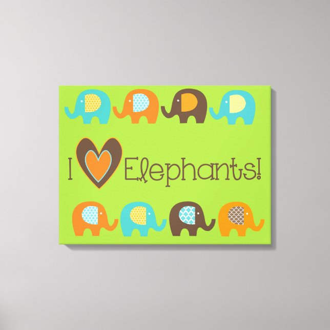 Bright Colours I Love Elephants Wrapped Canvas (Front)