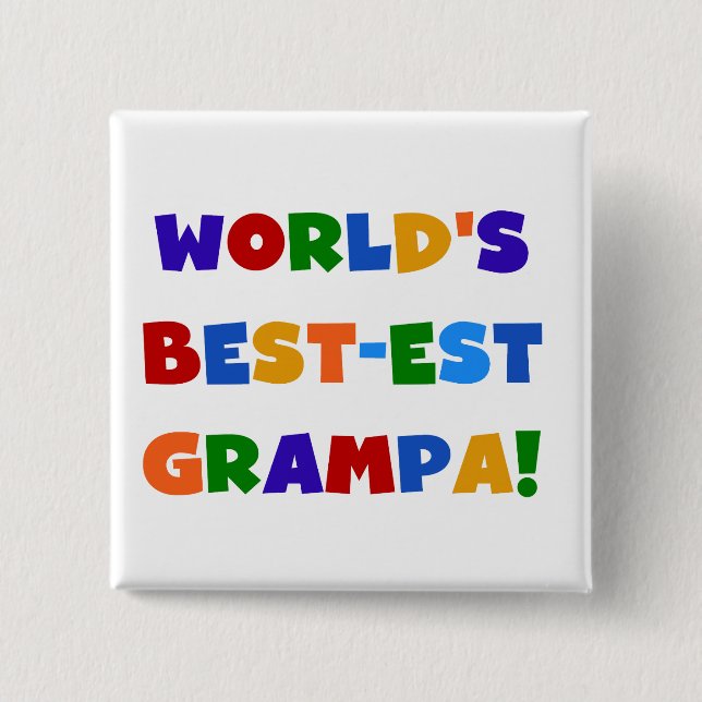 Bright Colours World's Best-est Grampa Gifts 2 Inch Square Button (Front)