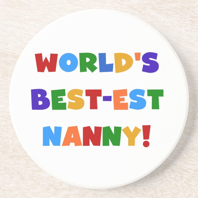 Bright Colours World's Best-est Nanny Gifts Coaster (Front)