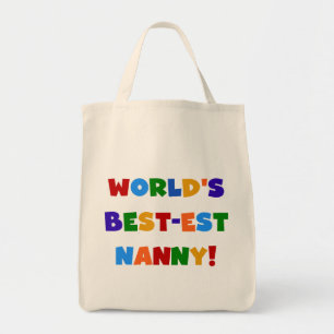 Bright Colours World's Best-est Nanny Gifts Tote Bag