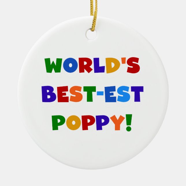 Bright Colours World's Best-est Poppy Gifts Ceramic Ornament (Front)