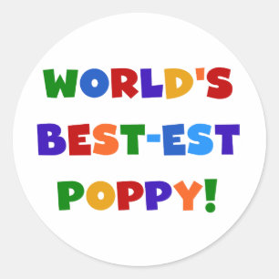 Bright Colours World's Best-est Poppy Gifts Classic Round Sticker