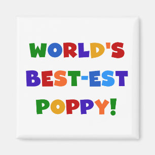 Bright Colours World's Best-est Poppy Gifts Magnet