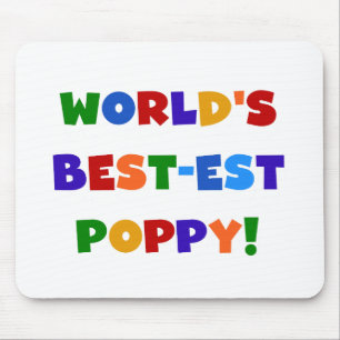 Bright Colours World's Best-est Poppy Gifts Mouse Pad