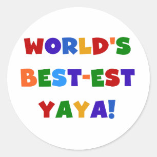Bright Colours World's Best-est Yaya Gifts Classic Round Sticker