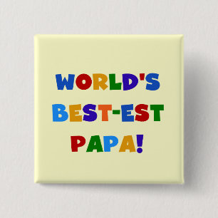 Bright Colours World's Best Papa Tshirts and Gifts 2 Inch Square Button