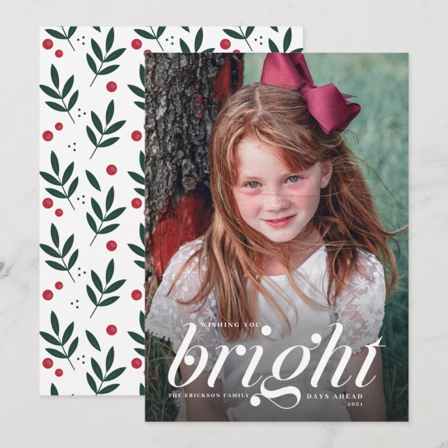 Bright Days Ahead Modern Script Christmas Photo Holiday Card (Front/Back)