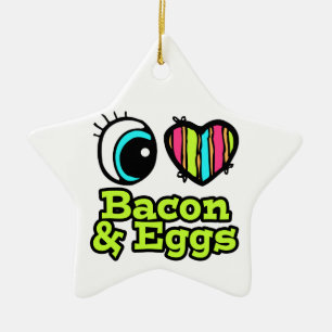 Bright Eye Heart I Love Bacon and Eggs Ceramic Ornament