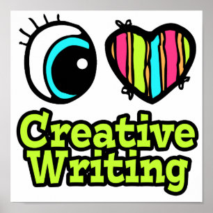 Bright Eye Heart I Love Creative Writing Poster