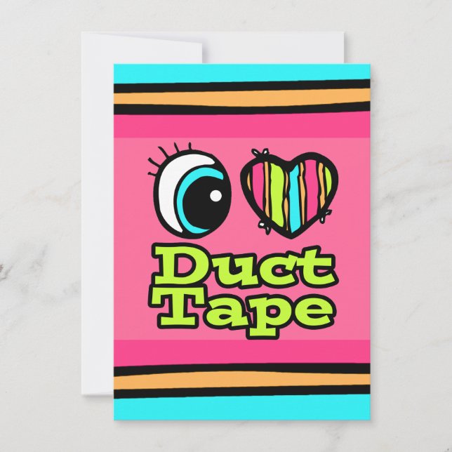 Bright Eye Heart I Love Duct Tape Invitation (Front)