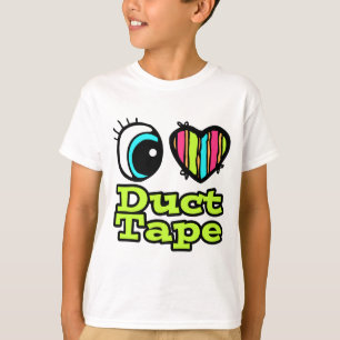 Bright Eye Heart I Love Duct Tape T-Shirt