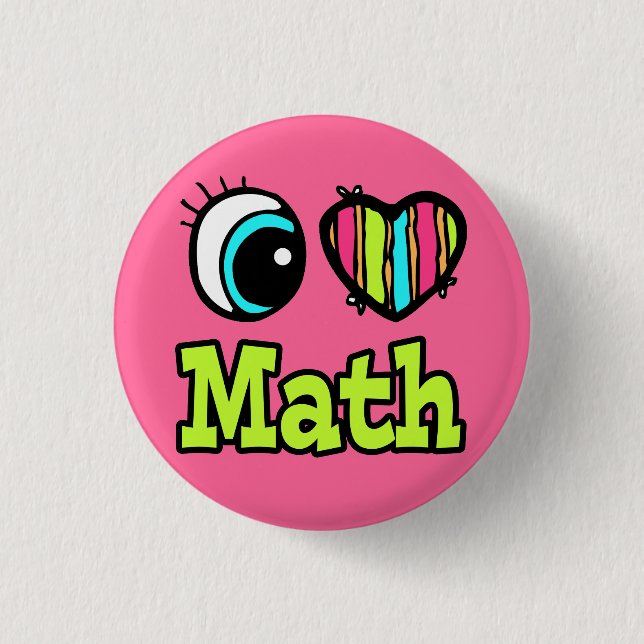 Bright Eye Heart I Love Math 1 Inch Round Button (Front)