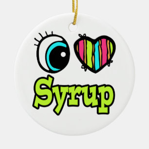 Bright Eye Heart I Love Syrup Ceramic Ornament