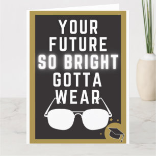 Bright Future Funny Graduation Card